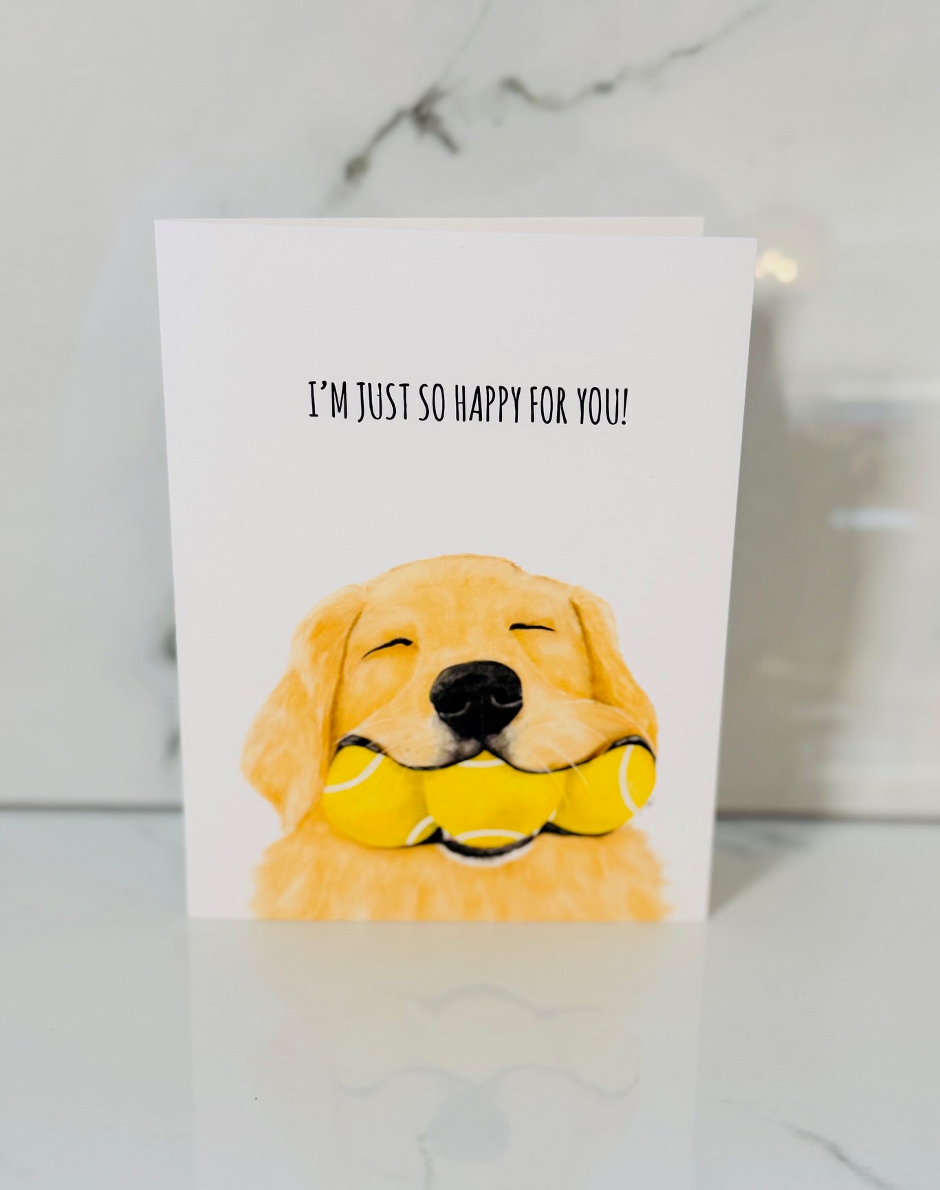 I'm Just So Happy For You Card