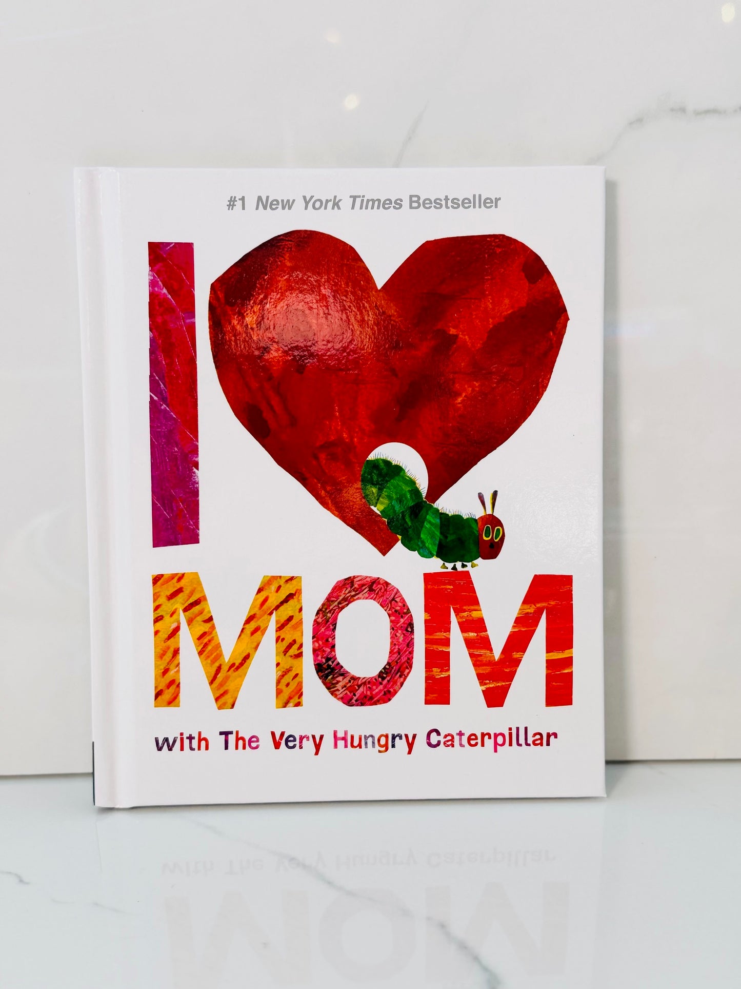 I Love Mom With The Very Hungry Catepillar
