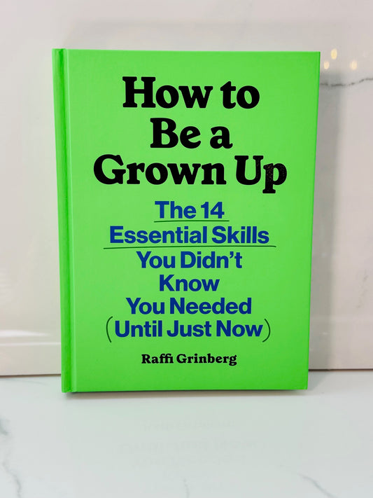 How To Be A Grown Up Book