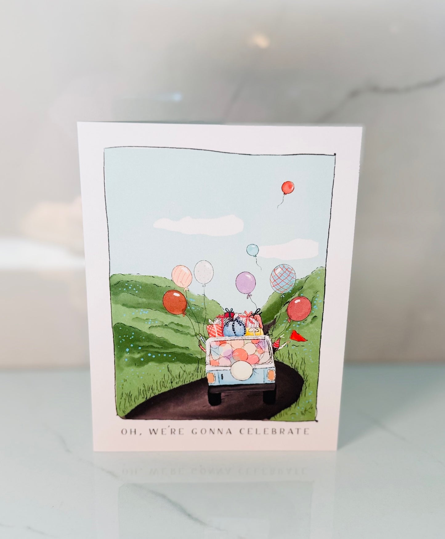 Oh, We're Going to Celebrate Card