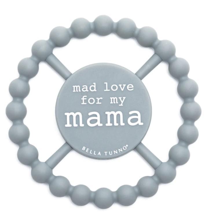 Mad Love for My Mama Teether