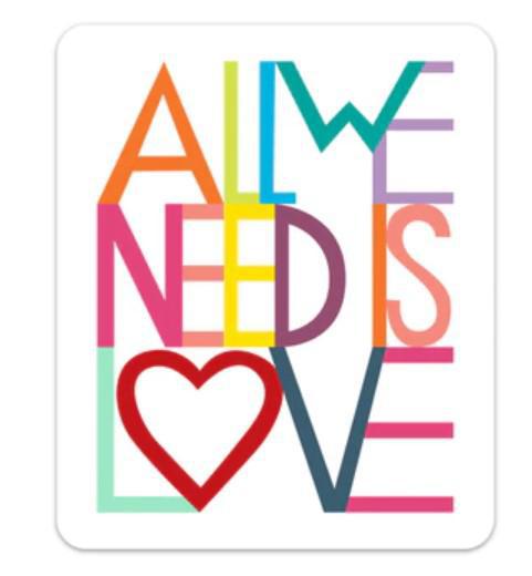 All We Need is Love Sticker
