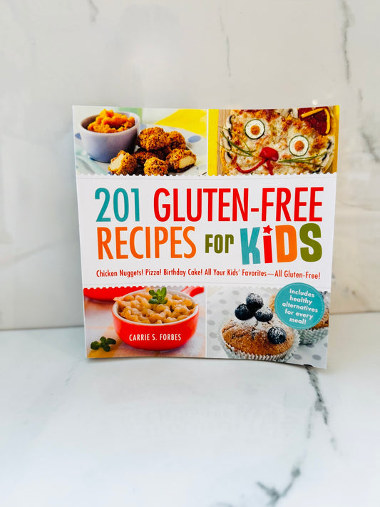 201 Gluten-Free Recipes for Kids Book