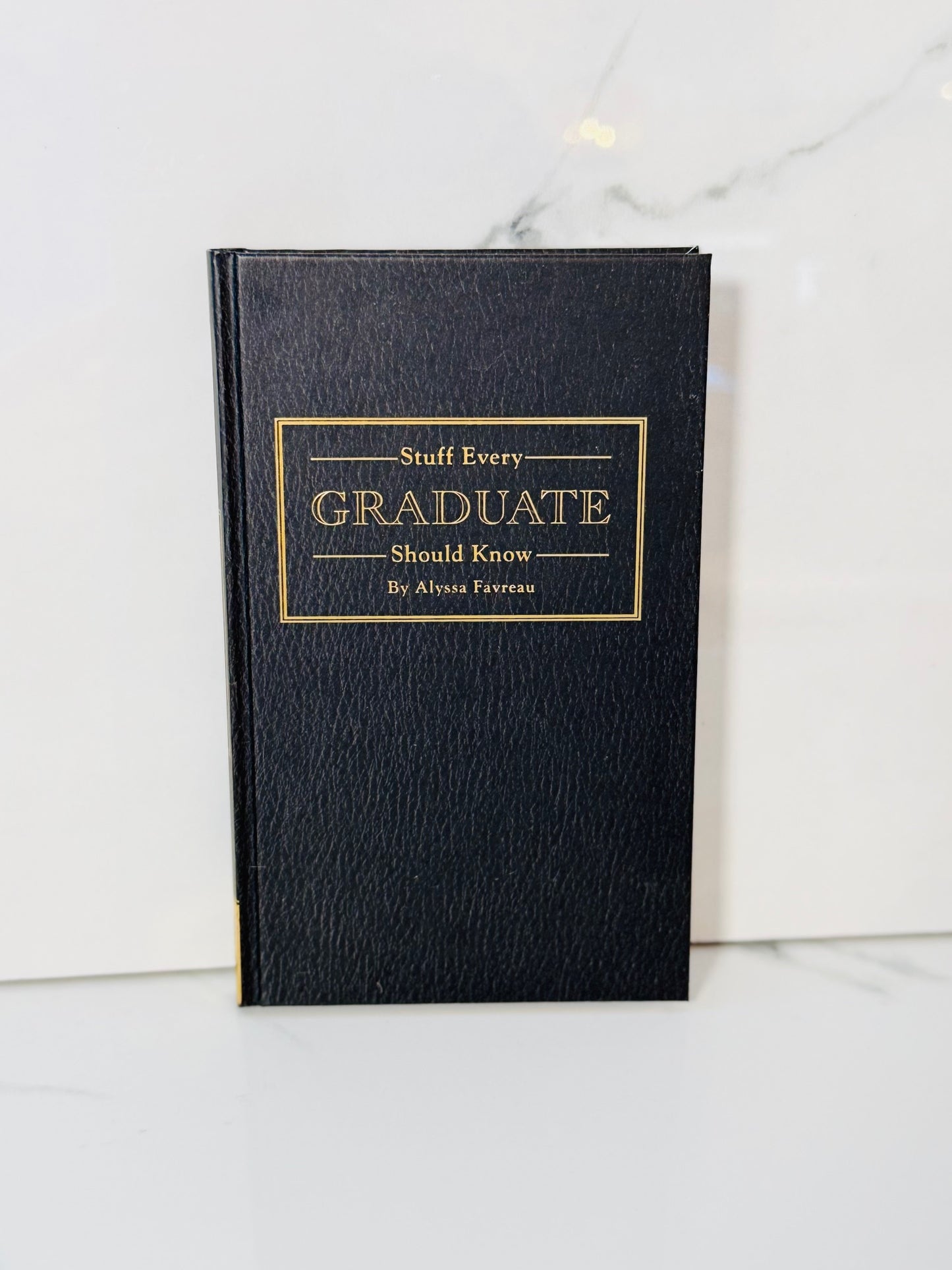 Stuff Every Graduate Should Know Book