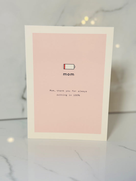 Mom Battery - Mother's Day Card