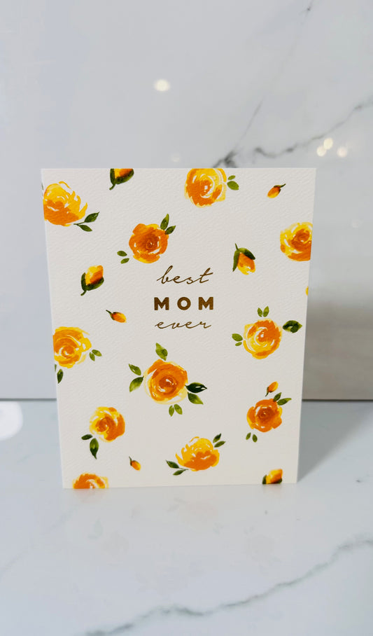 Best Mom Ever Roses Card