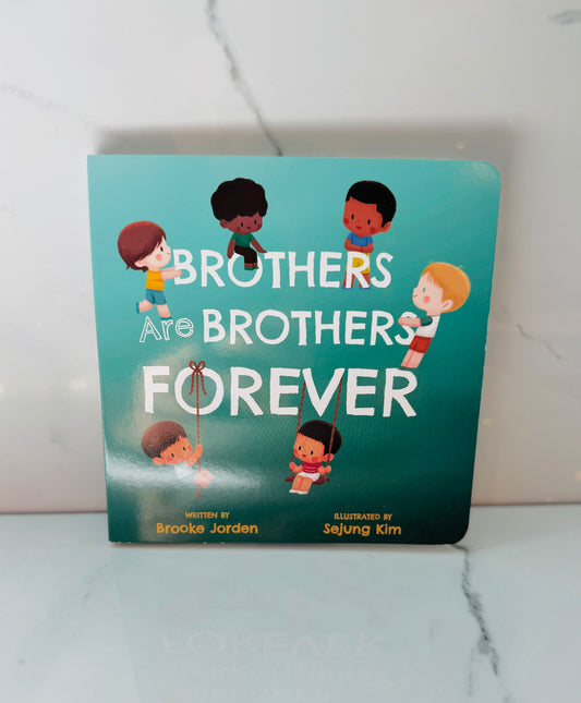 Brothers are Brothers Forever Board Book