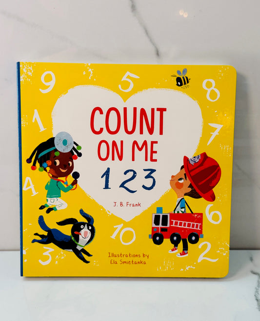 Count On Me: 1 2 3 Book