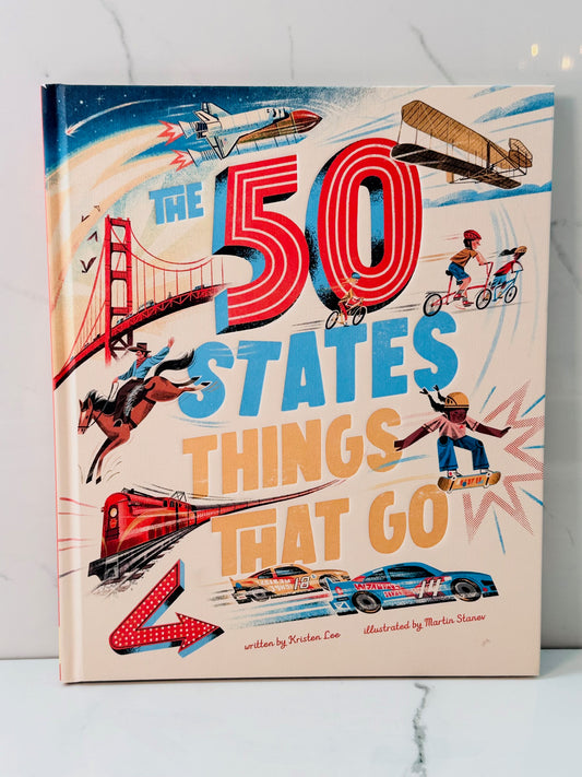 The 50 States: Things That Go Book
