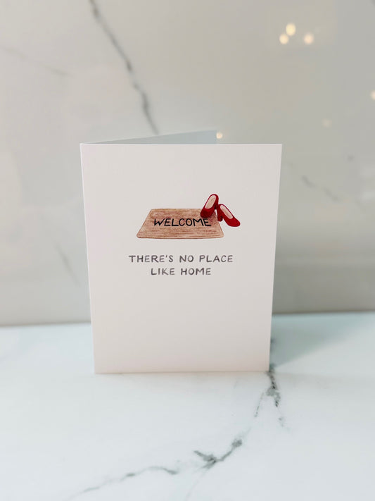 There's No Place Like Home Card