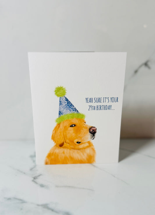 Yeah Sure It's Your 29th Birthday Card