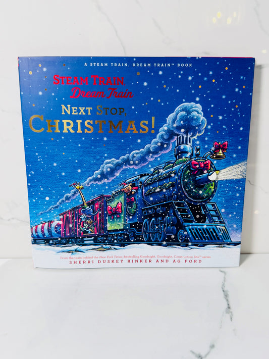 Steam Train, Dream Train: Next Stop Christmas Book