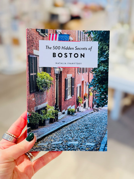 500 Hidden Secrets of Boston Book