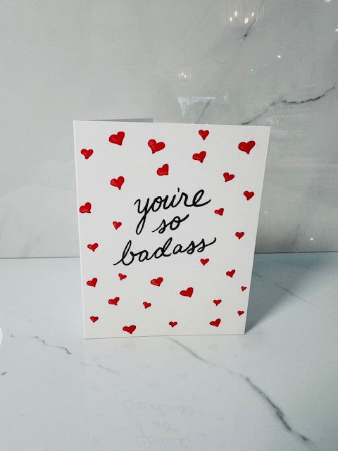 You're So Badass Card
