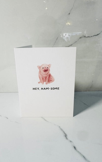 Hey, Ham-Some Card