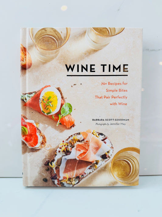 Wine Time: 70+ Recipes