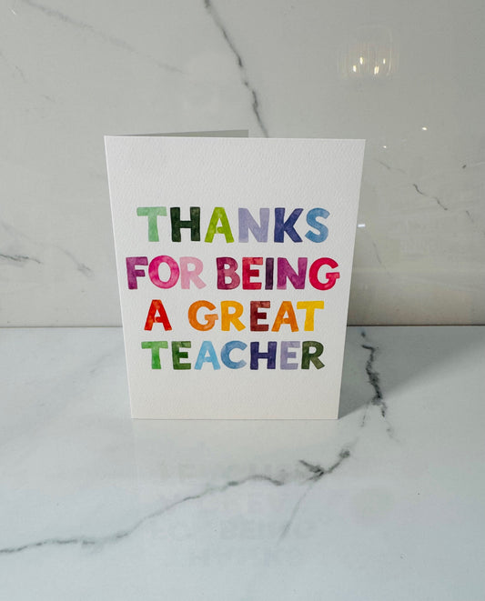 Thank You For Being A Great Teacher Card