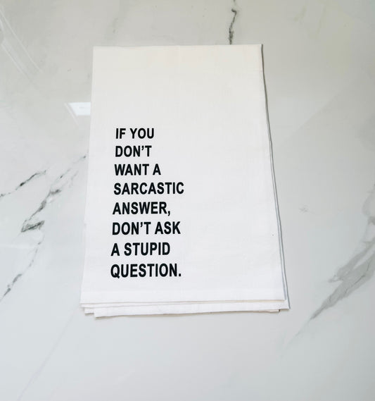 Sarcastic Answer Hand Towel