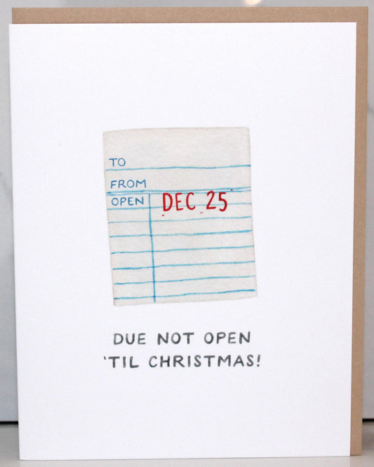Do Not Open Til Christmas Greeting Card