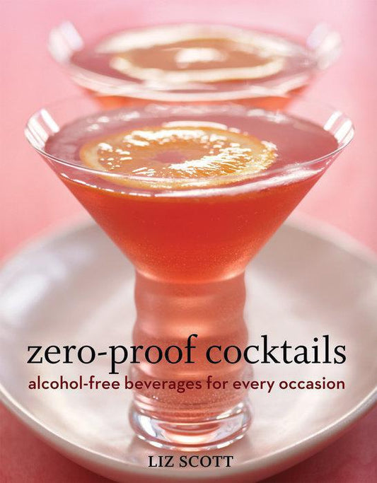 Zero Proof Cocktails Book